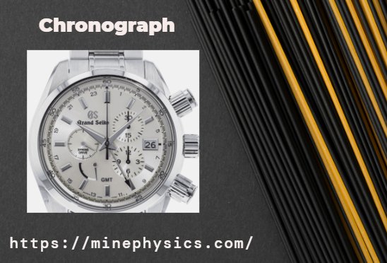 Chronograph, Types, Significance