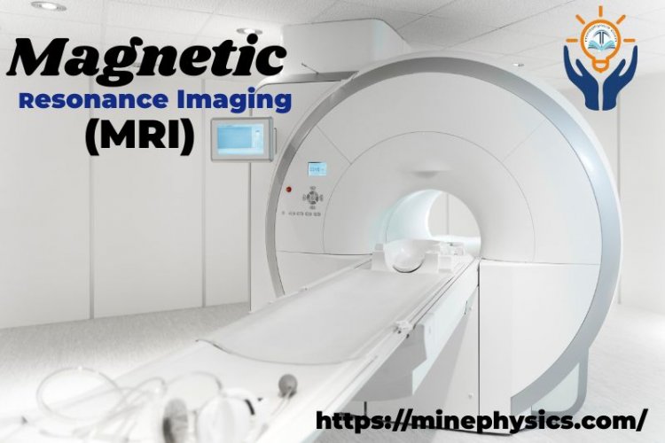 Magnetic Resonance Imaging (MRI) Scanner