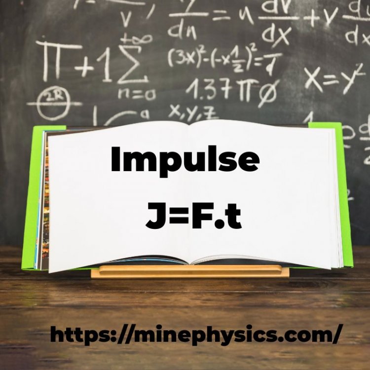Impulse in Physics